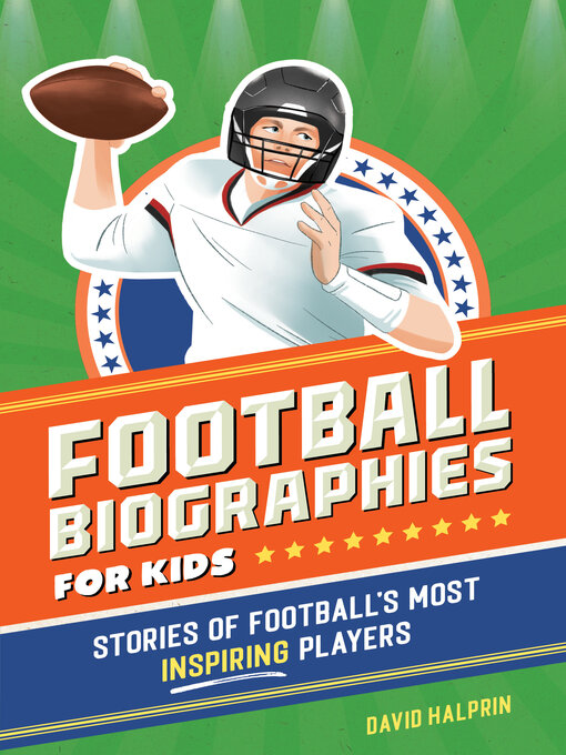 Title details for Football Biographies for Kids by David Halprin - Available